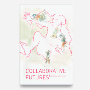 Collaborative Futures, 2nd Edition